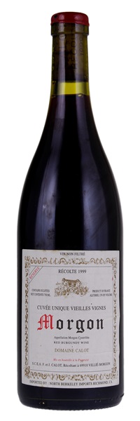 1999 Domaine Calot Morgon Cuvee Unique Vieilles Vignes Reserve, 750ml