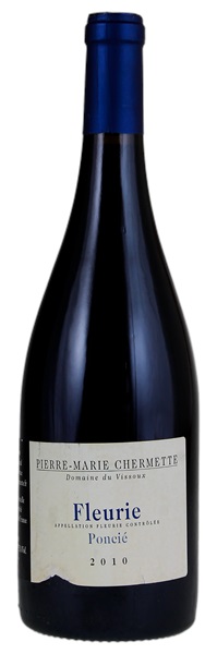 2010 Pierre-Marie Chermette Domaine du Vissoux Fleurie Poncie, 750ml